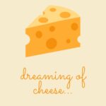 rêver de fromage