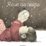 rêver de neige